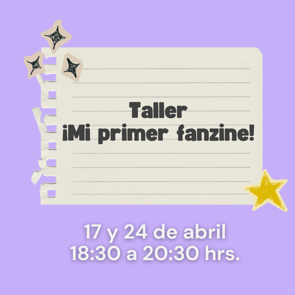 Taller ¡Mi primer fanzine!